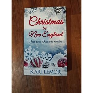 Christmas in New England: 3 sweet Christmas novellas by Kari Lemor 9781954056343